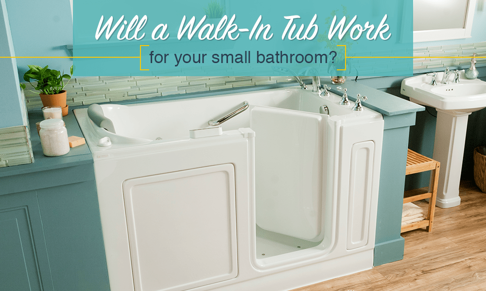 Will a Walk-In Tub Work for Your Small Bathroom?
