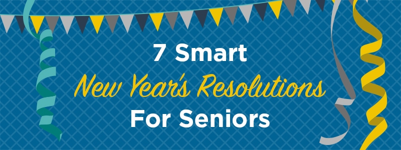Smart New Years Resolutions for Seniors