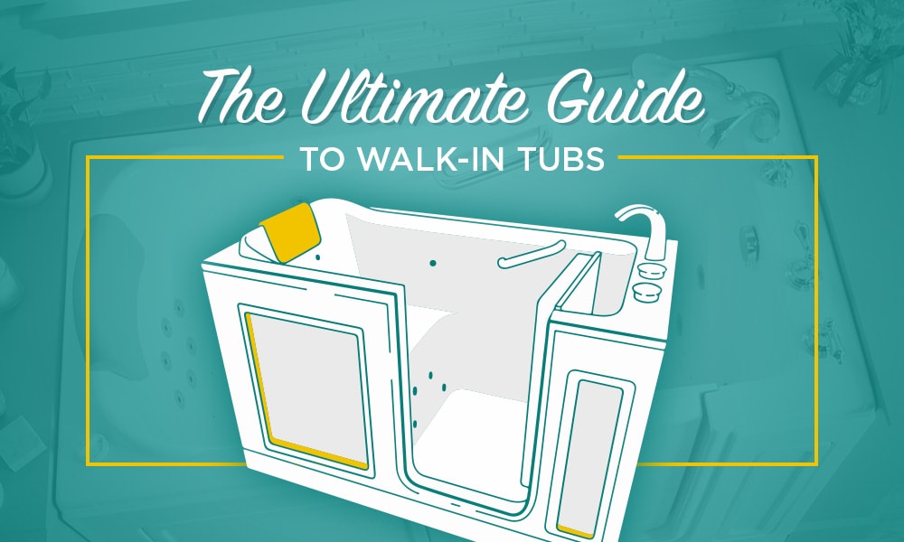 The Ultimate Guide to Walk-In Tubs